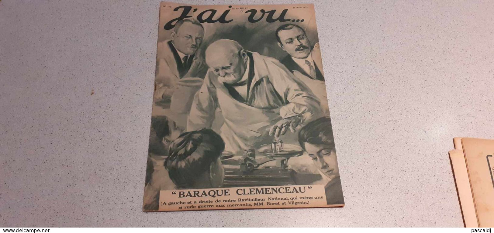 Revue - J'AI VU... - BARAQUE CLEMENCEAU - N° 198 - 15/03/1919 -Vandalisme "Perlé" Dans Roubaix Et Tourcoing, Les Mortes - Français