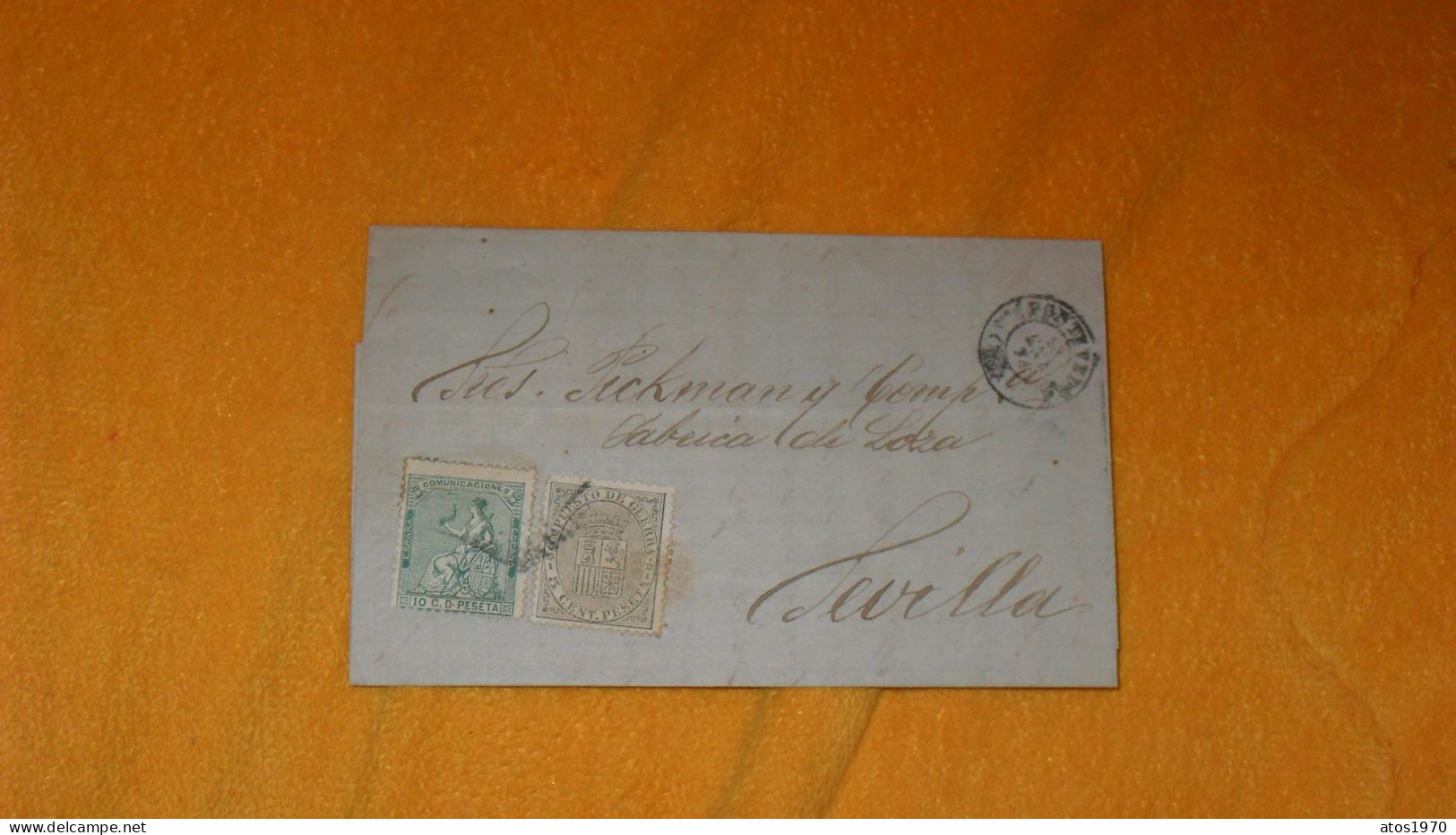 LETTRE ANCIENNE DE 1874../ SEBASTIAN VALLEJOS MONTIEL. PONTEVEDRA ..CACHETS POUR SEVILLA + TIMBRES X2 - Covers & Documents