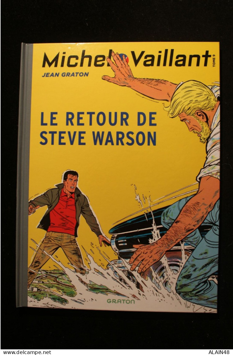 MICHEL VAILLANT TOME 9 LE RETOUR DE STEVE WARSON EDITION SPECIALE MONDADORI FRANCE 2016 TB ETAT NEUF - Michel Vaillant