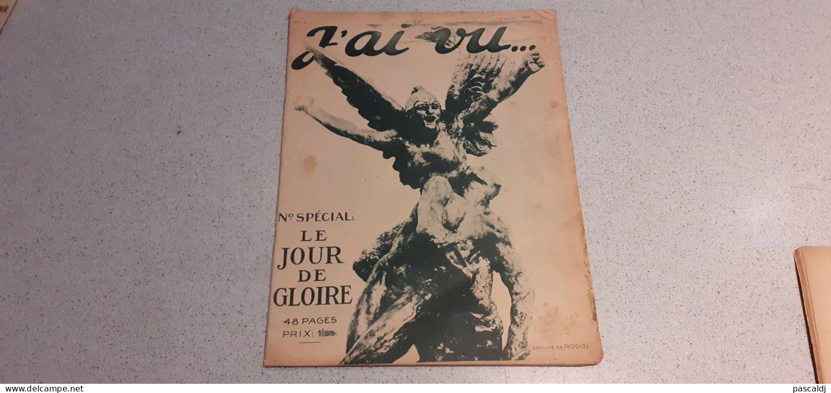 Revue - J'AI VU... - LE JOUR DE GLOIRE - N° 212 -N° Spécial - 18/7/1919 -Le Kaiser Jugé -Poster : La Marche De La Gloire - French