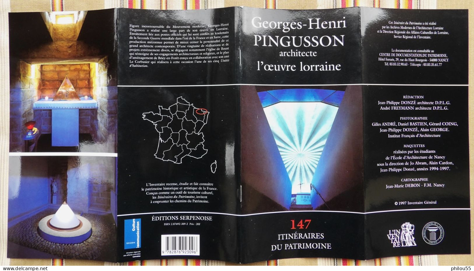 GEORGES HENRI PINGUSSON Architecte L'oeuvre Lorraine Edit SERPENOISE 2000 - Midi-Pyrénées
