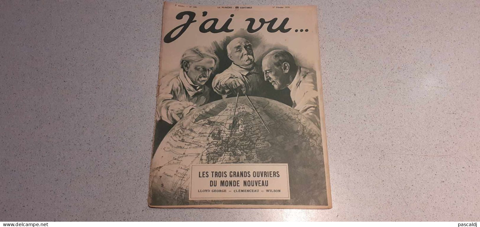 Revue - J'AI VU... - Les 3 GRANDS OUVRIERS DU NOUVEAU MONDE (CLEMENCEAU - WILSON - LLOYD) - N° 195 - 1/2/1919 - Français