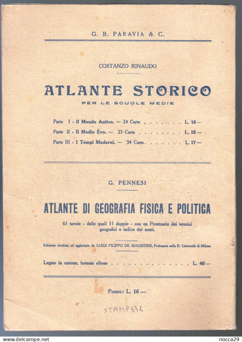 ATLANTE STORICO 1940 IL MONDO ANTICO (PARTE 1^) EGITTO PALESTINA  IMPERO ASSIRO, PERSIANO E ROMANO 24 CARTINE (STAMP336) - History, Philosophy & Geography