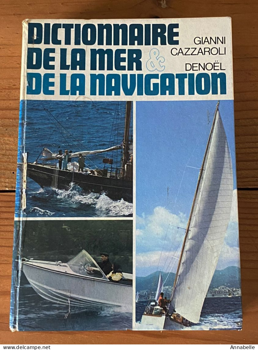 Dictionnaire De La Mer Et De La Navigation Par Gianni Cazzaroli (1973) - Dictionnaires