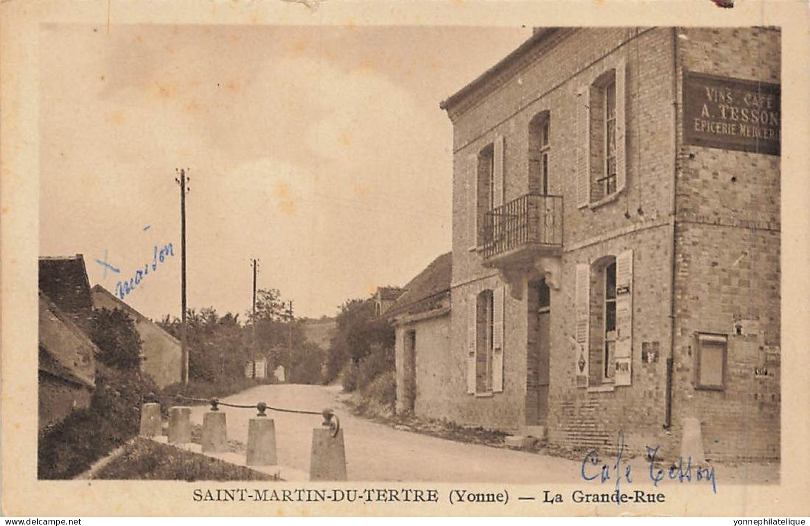 89 - YONNE - SAINT-MARTIN-DU-TERTRE - La Grande Rue - Maison TESSON, Café, épicerie - 11387 - Saint Martin Du Tertre