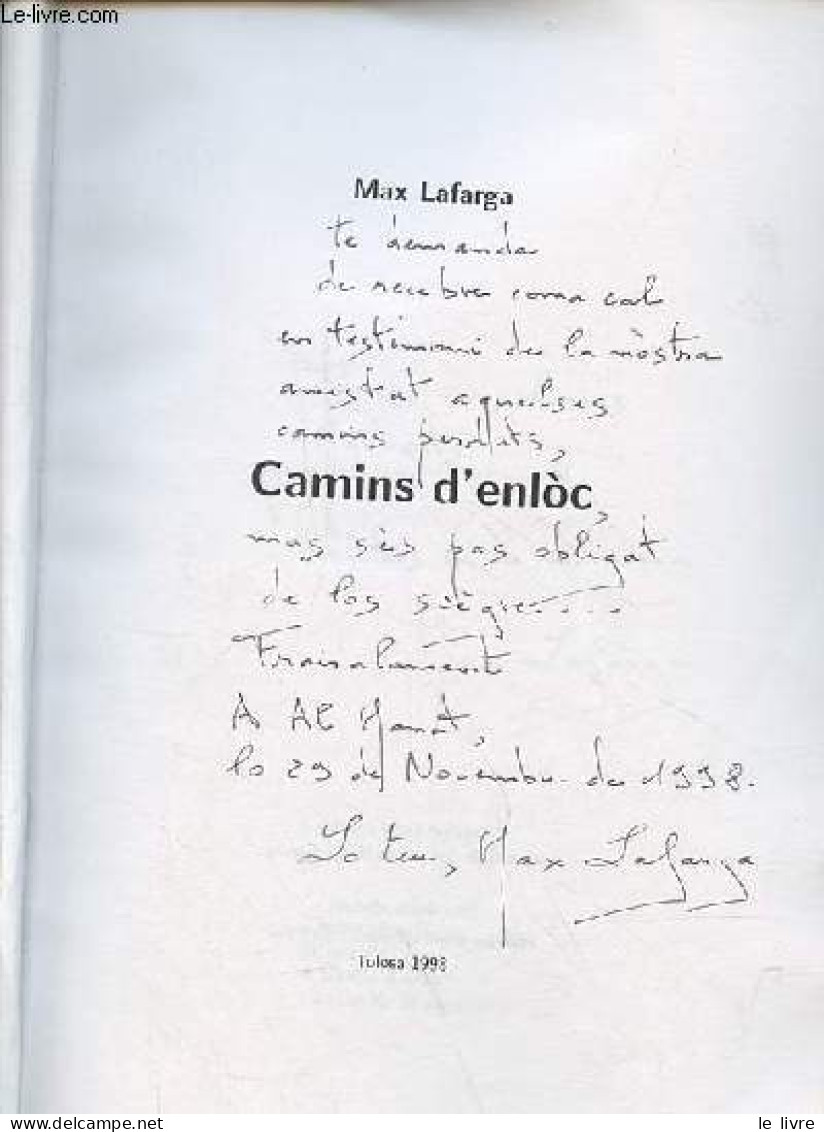 Camins D'enloc - Lo Gai Saber N°especial - Dédicace De L'auteur. - Lafarga Max - 1998 - Livres Dédicacés