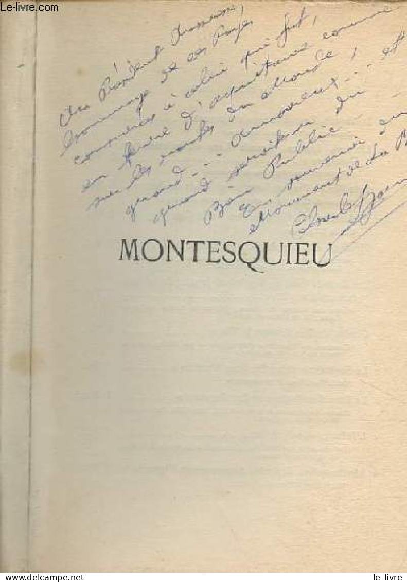 Montesquieu - Amoureux - Ecrivain - Vigneron - Dédicace De L'auteur. - Dormontal Charles - 1938 - Livres Dédicacés