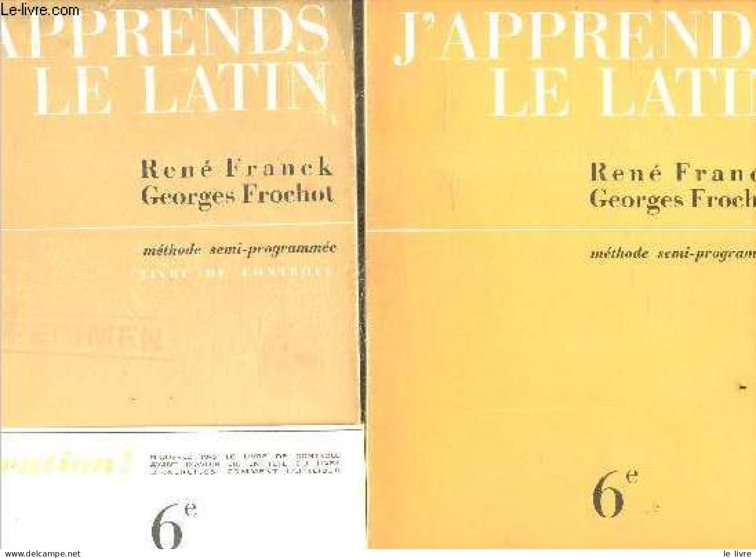 J'apprends Le Latin - Methode Semi Programmee 6e - Livre D'exercices + Livre De Controle : Lot De 2 Ouvrages - FRANCK Re - Non Classés