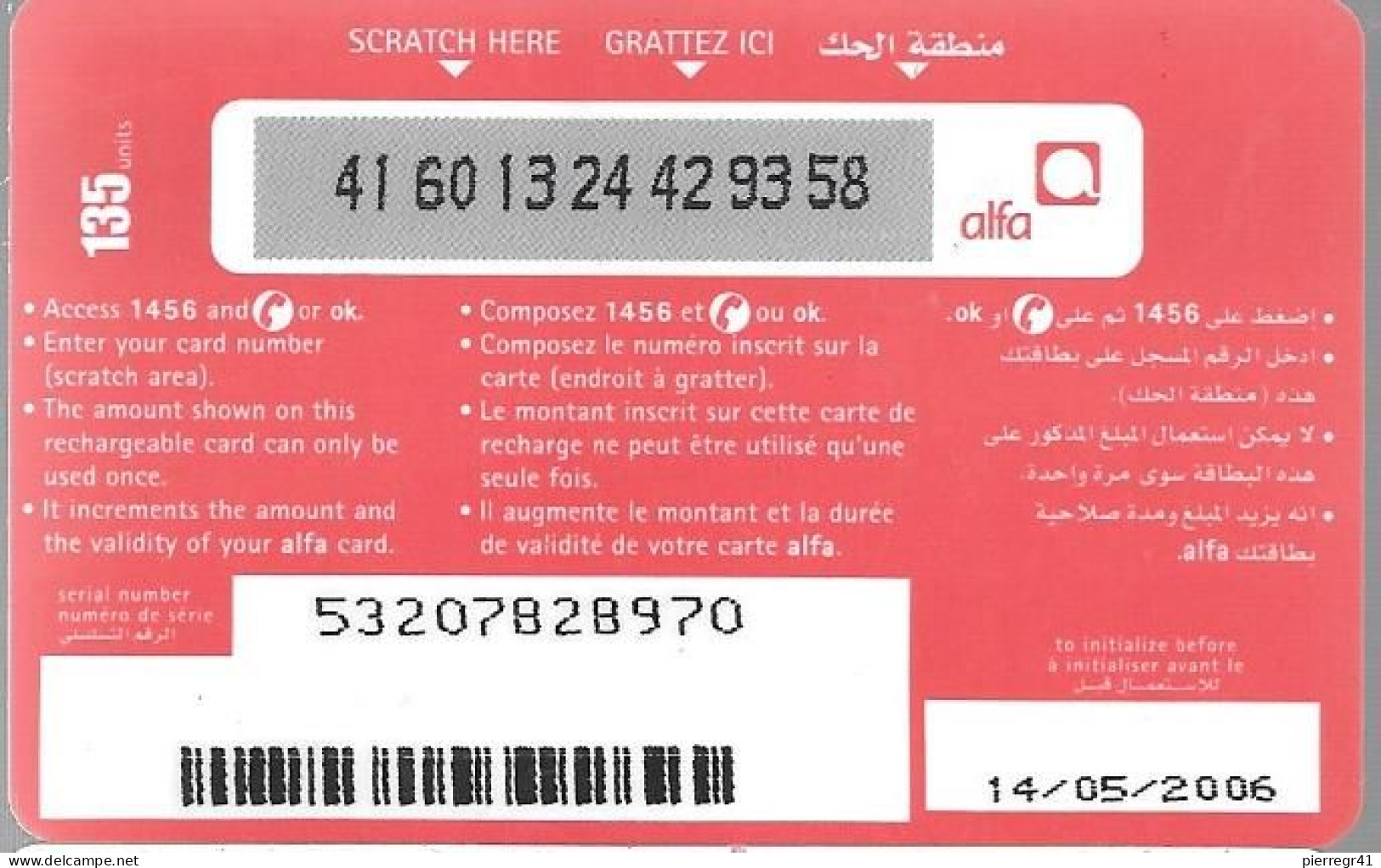 CARTE-PREPAYEE-LIBAN-ALFA-135U-2006-RECHARGE CARD-Plastic Fin-Grattée/TBE-RARE - Lebanon