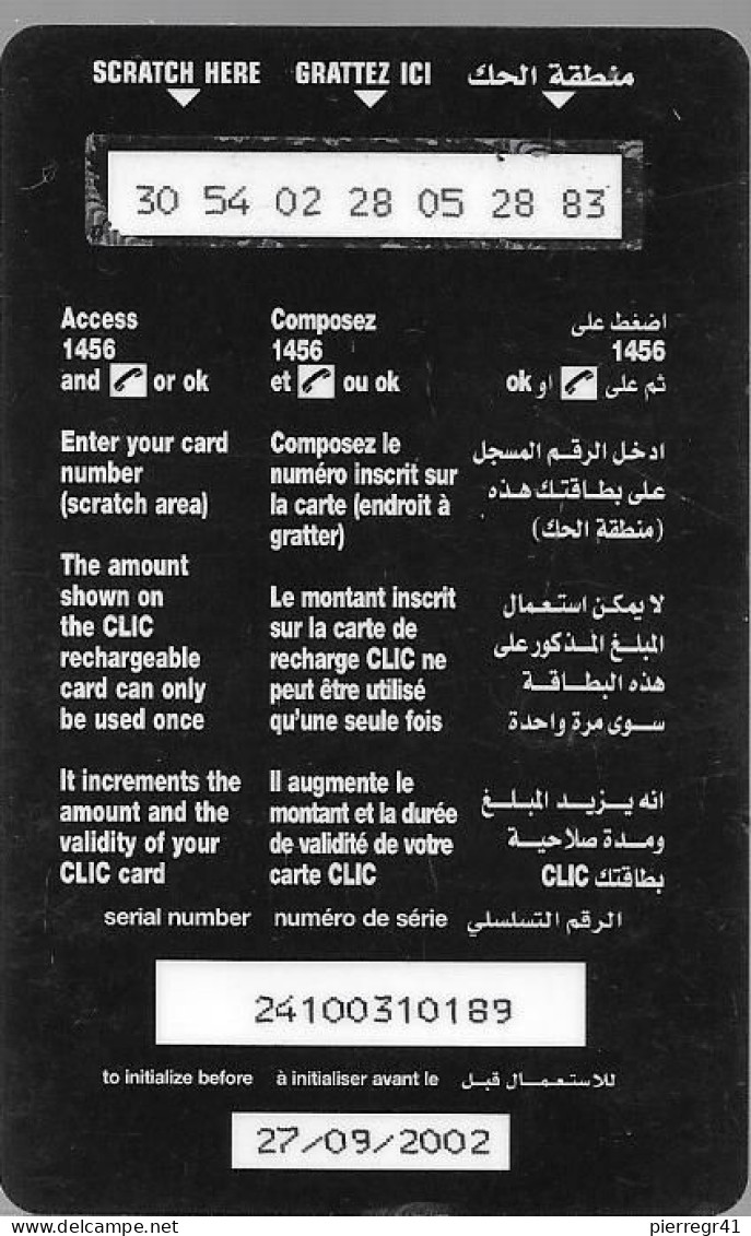 CARTE-PREPAYEE-LIBAN-DECELLIS-CLIC45$-2002-RECHARGE CARD-Plastic Epais-Grattée/TBE-RARE - Líbano