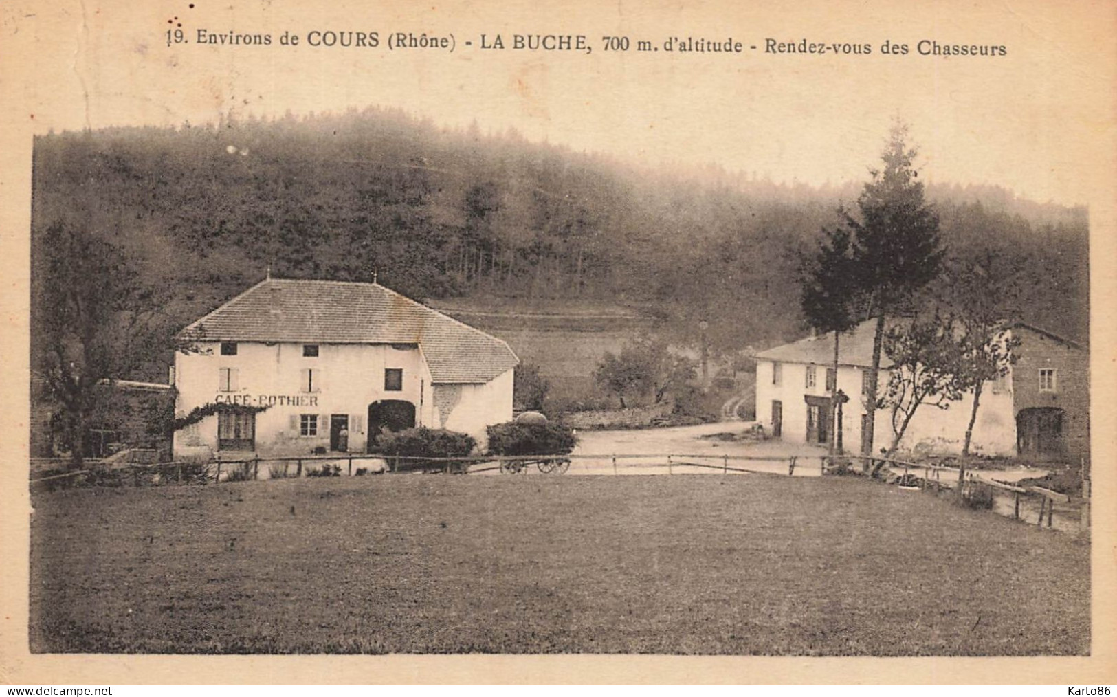 Environs De Cours , La Buche * Café POTHIER , Rendez Vous Des Chasseurs * Village La Bûche - Cours-la-Ville