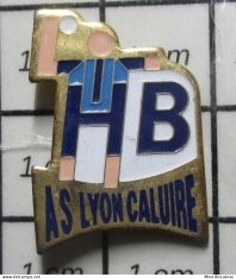 1015A Pin's Pins / Beau Et Rare / SPORTS / CLUB HANDBALL AS LYON CALUIRE Des Durs à Cuire ! - Handbal