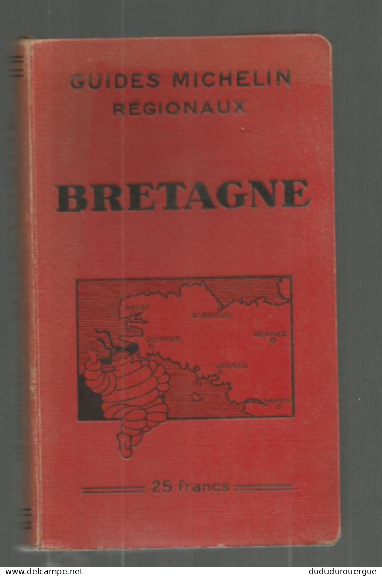 GUIDES MICHELIN REGIONAUX : LA BRETAGNE 1931/32 - Michelin-Führer