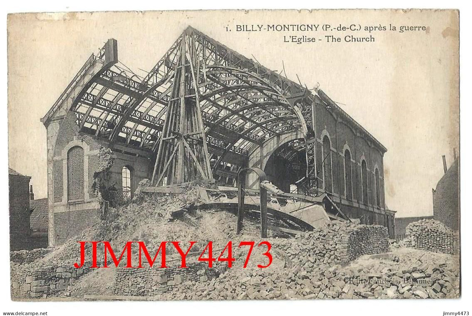 CPA - BILLY-MONTIGNY (P.-de-C.) Après La Guerre - L' Eglise ( Canton De Harnes ) N° 1 - Edit. Fauchois - Harnes