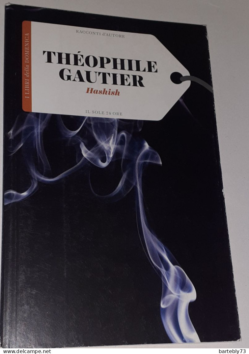 "Hashish" Di Teophile Gautier - Editions De Poche