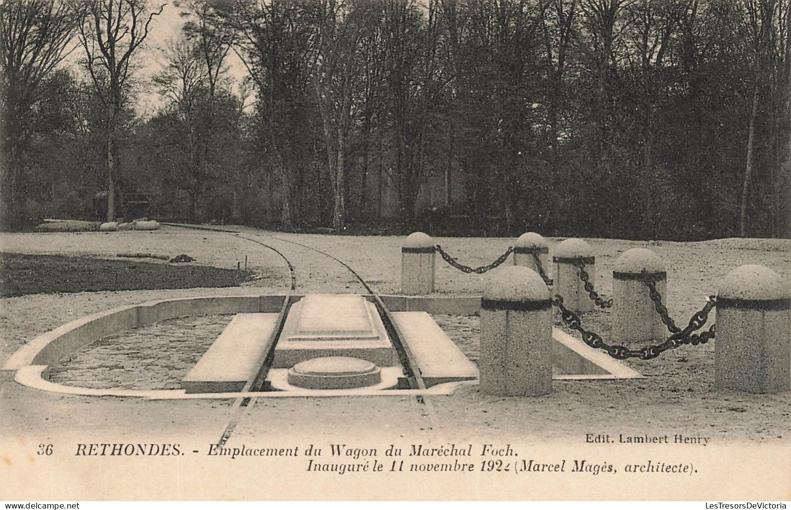 FRANCE - Rethondes - Emplacement Du Wagon Du Maréchal Foch - Carte Postale Ancienne - Rethondes