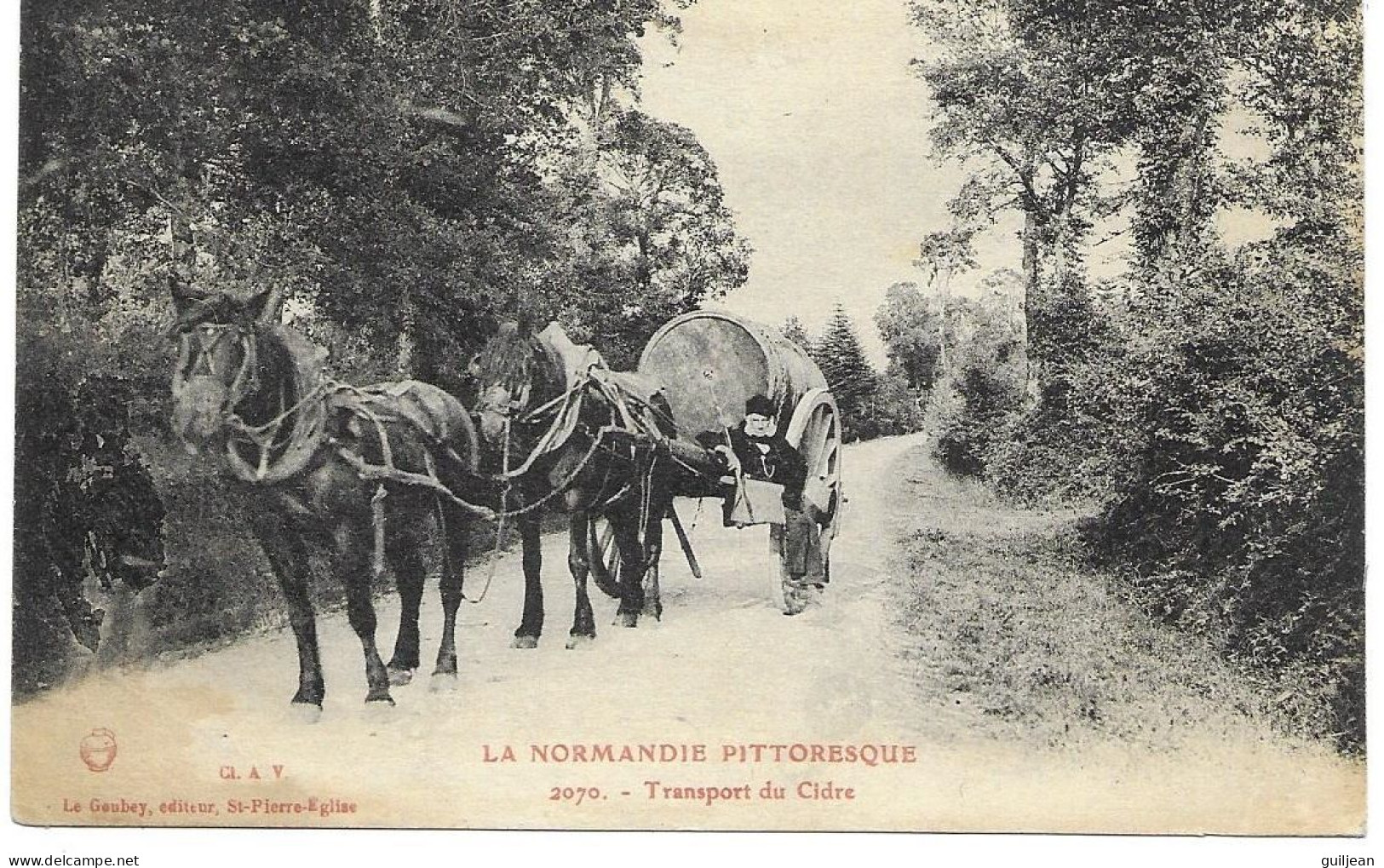 LA NORMANDIE PITTORESQUE - Transport Du Cidre, Attelage - N° 2070 - Dos Tâché - Petit Prix - - Haute-Normandie