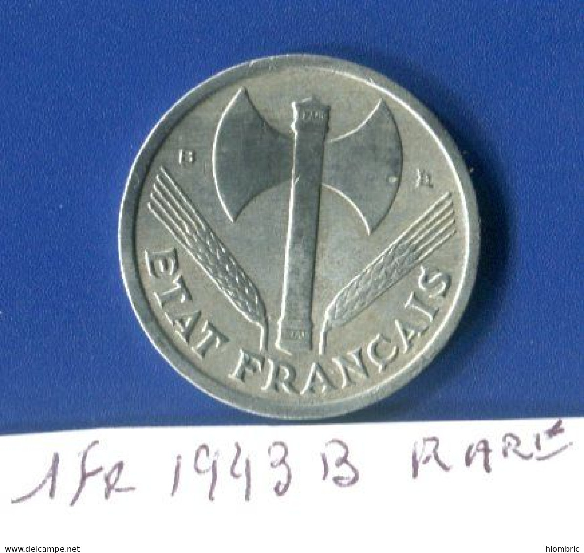 1  Fr  1943 B  Rare - 1 Franc