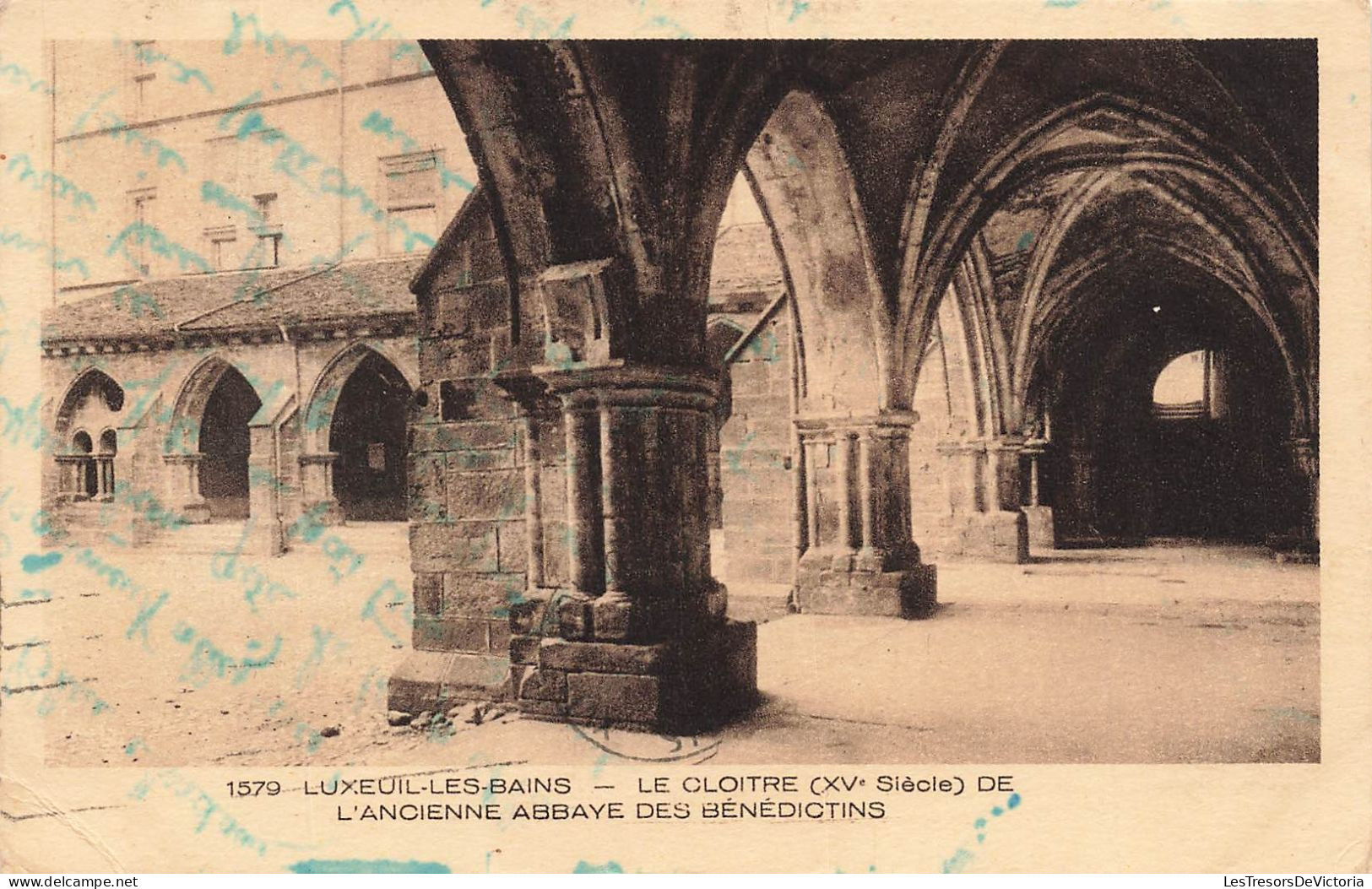 FRANCE - Luxeuil Les Bains - Le Cloitre De L'ancienne Abbaye Des Bénédictions - Carte Postale Ancienne - Luxeuil Les Bains