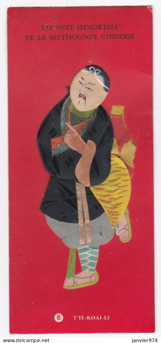 Carte Habillée Brodée Les Huit Immortels De La Mythologie Chinoise N° 8. T'IE-KOAI-LI - Embroidered