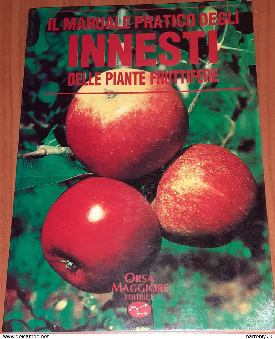 "Il Manuale Pratico Degli Innesti Delle Piante Fruttifere" - Garten