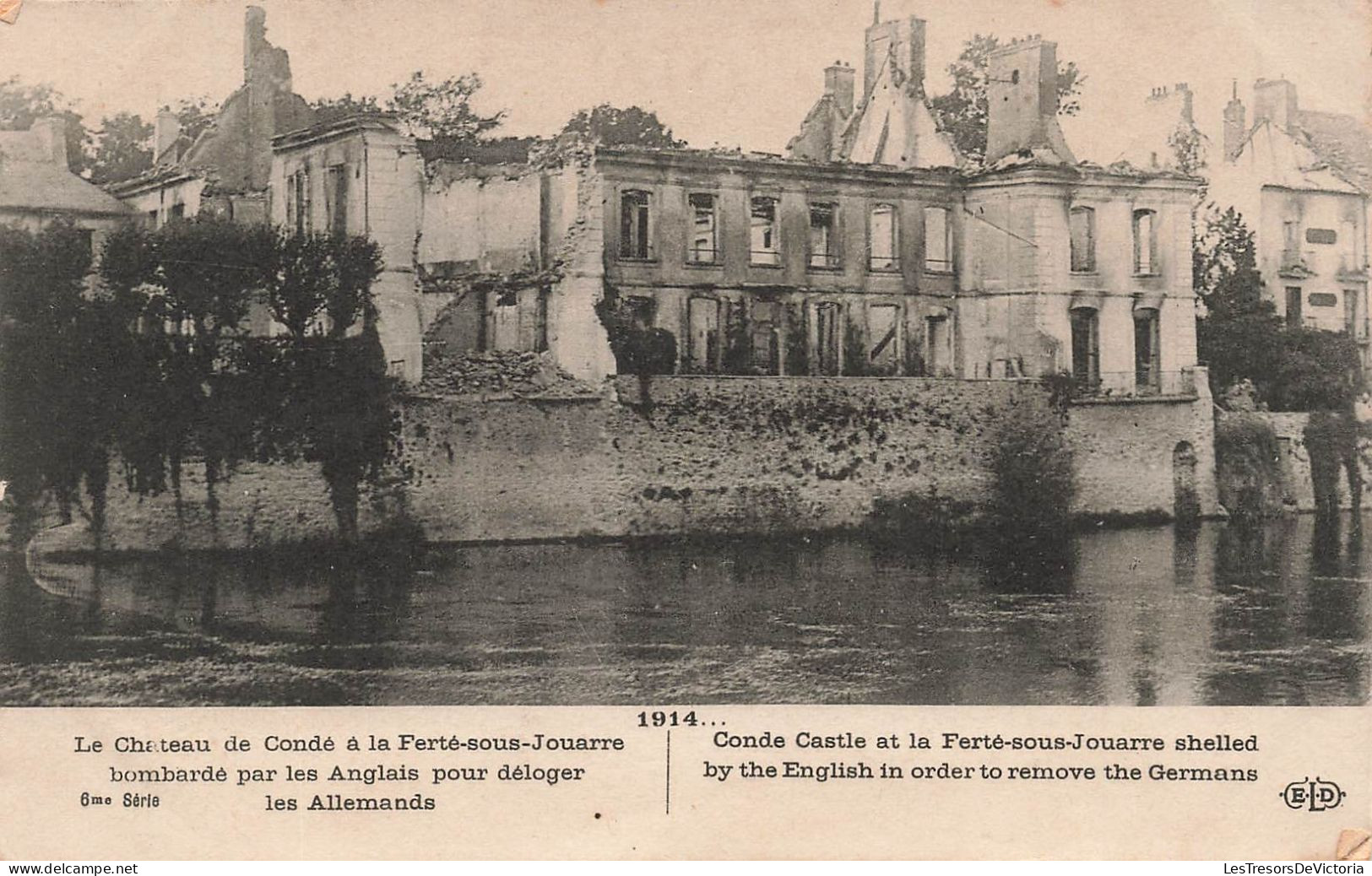 FRANCE - La Ferté Sous Jouarre - Le Château De Condé Bombardé Par Les Anglais ... - Carte Postale Ancienne - La Ferte Sous Jouarre