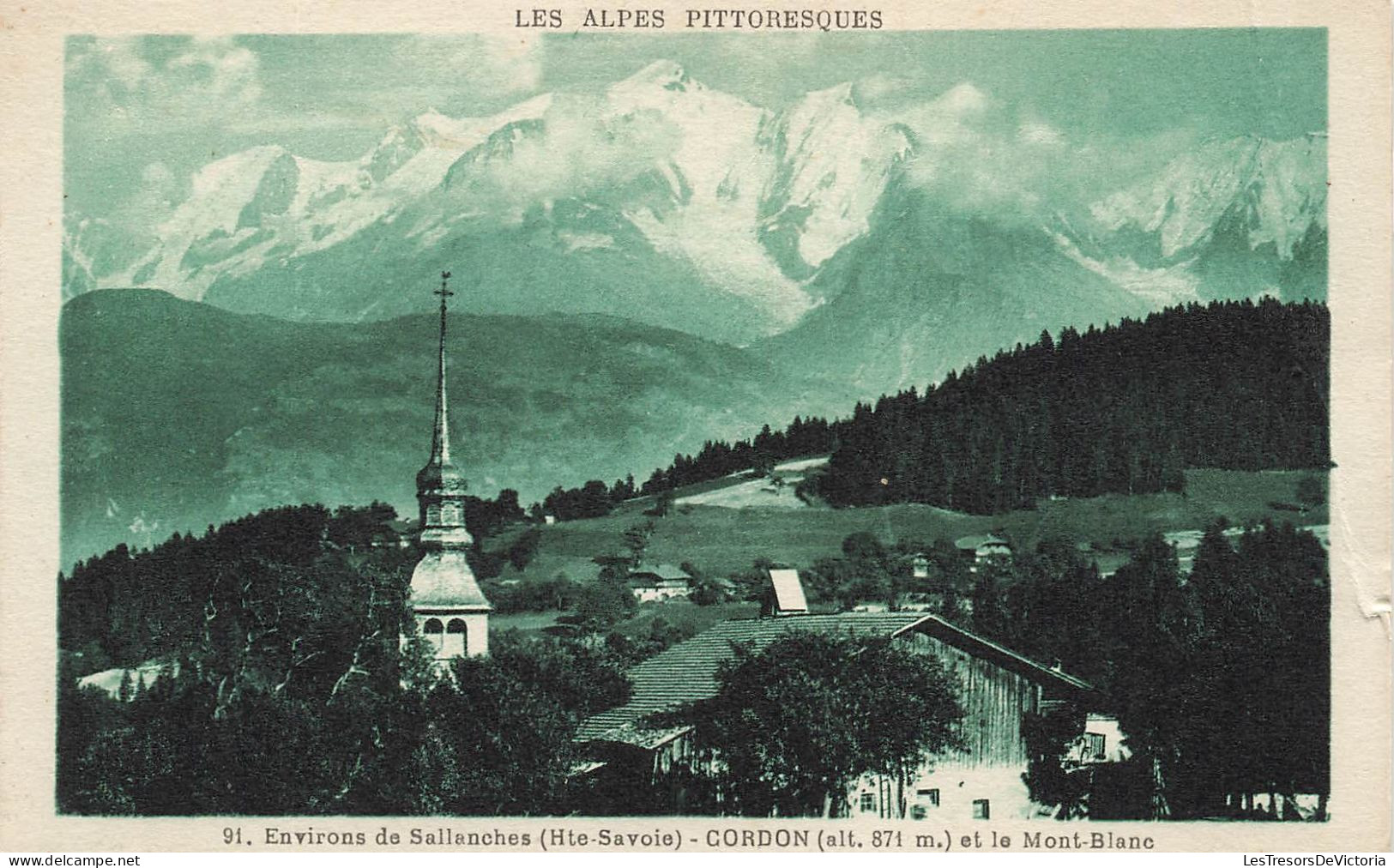 FRANCE - Environs De Sallanches - Cordon Et Le Mont Blanc  - Carte Postale Ancienne - Sallanches