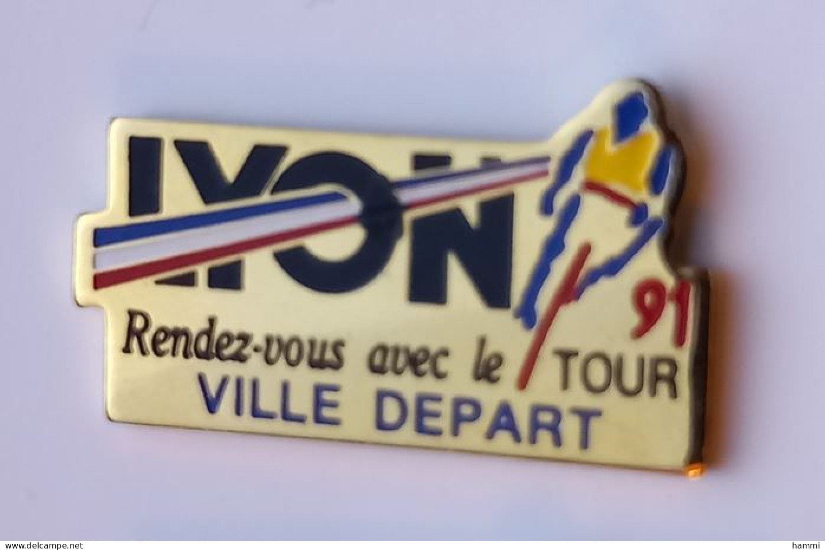 A168 Pin's Cyclisme Vélo Le Tour De France Lyon 91 Rhône Ville Départ Achat Immédiat - Cycling