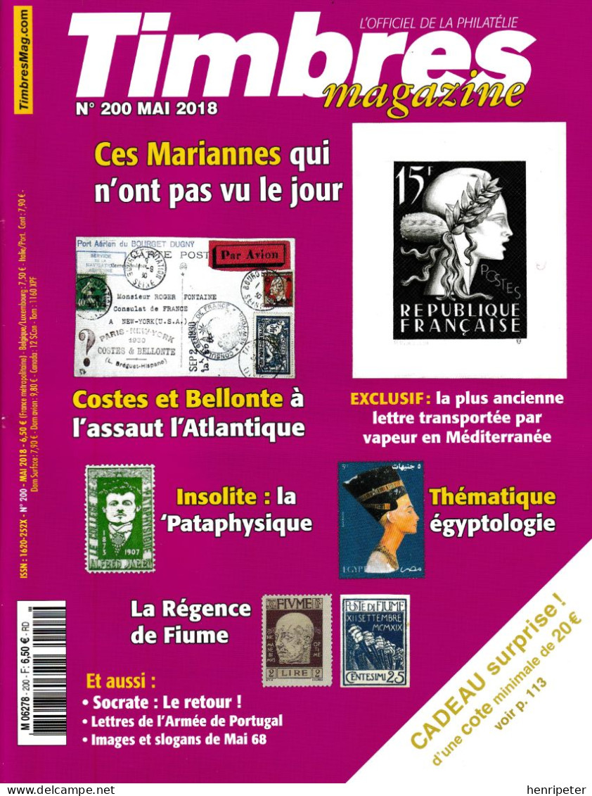 Revue Timbres Magazine - N° 200 - Mai 2018 - Revue En Excellent état - Francés (desde 1941)