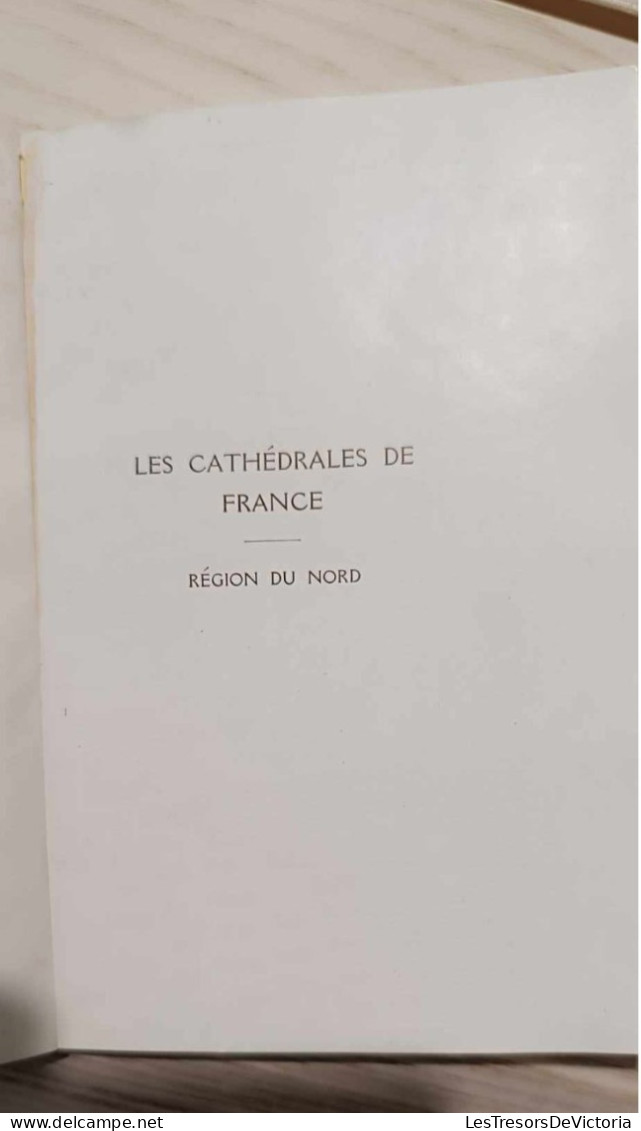 Livre - France - Les Cathédrales De France - Par EDME Arcambeau - Région Du Nord - Dim:10/15cm - History