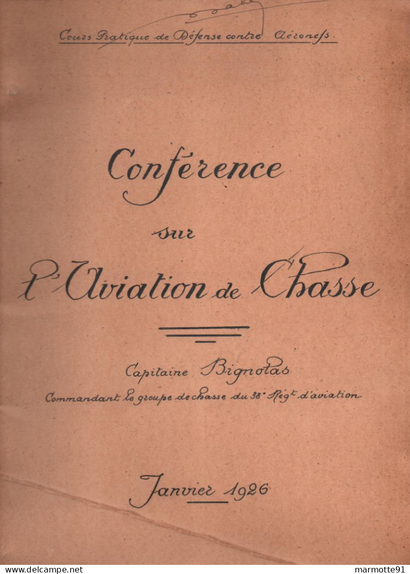 CONFERENCE SUR AVIATION DE CHASSE 1926 COURS PRATIQUE DEFENSE CONTRE AERONEFS DCA - Aviazione