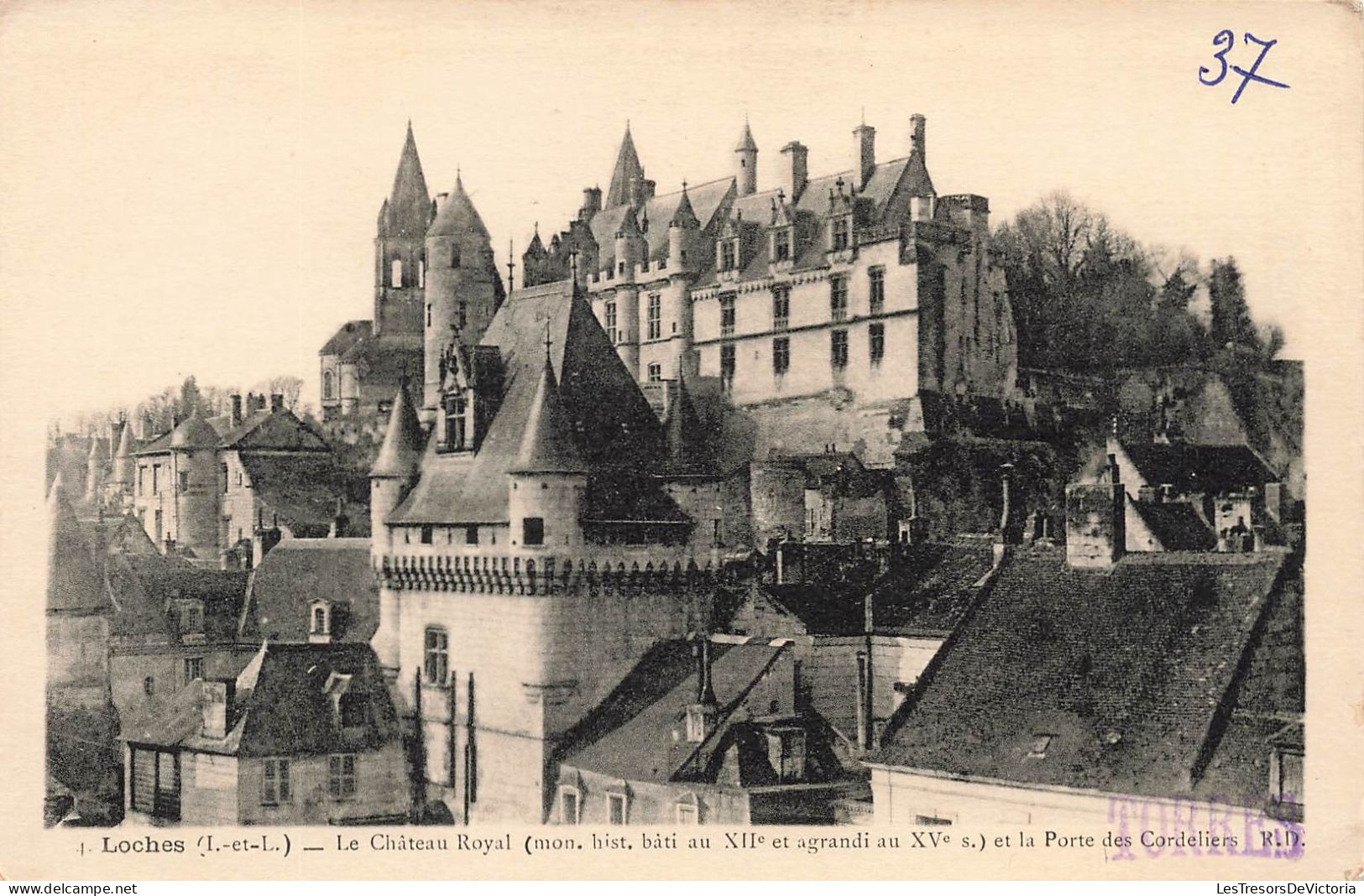 FRANCE - Loches (I Et L) - Le Château Royal (mon Hist Bâti Au XIIe Et Agrandi Au XVe S) - Carte Postale Ancienne - Loches