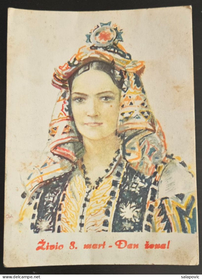 SERBIA - Woman Folk Costume, Srbijanka O.ANTONINI, Živio 8 Mart - Dan žena - Serbie