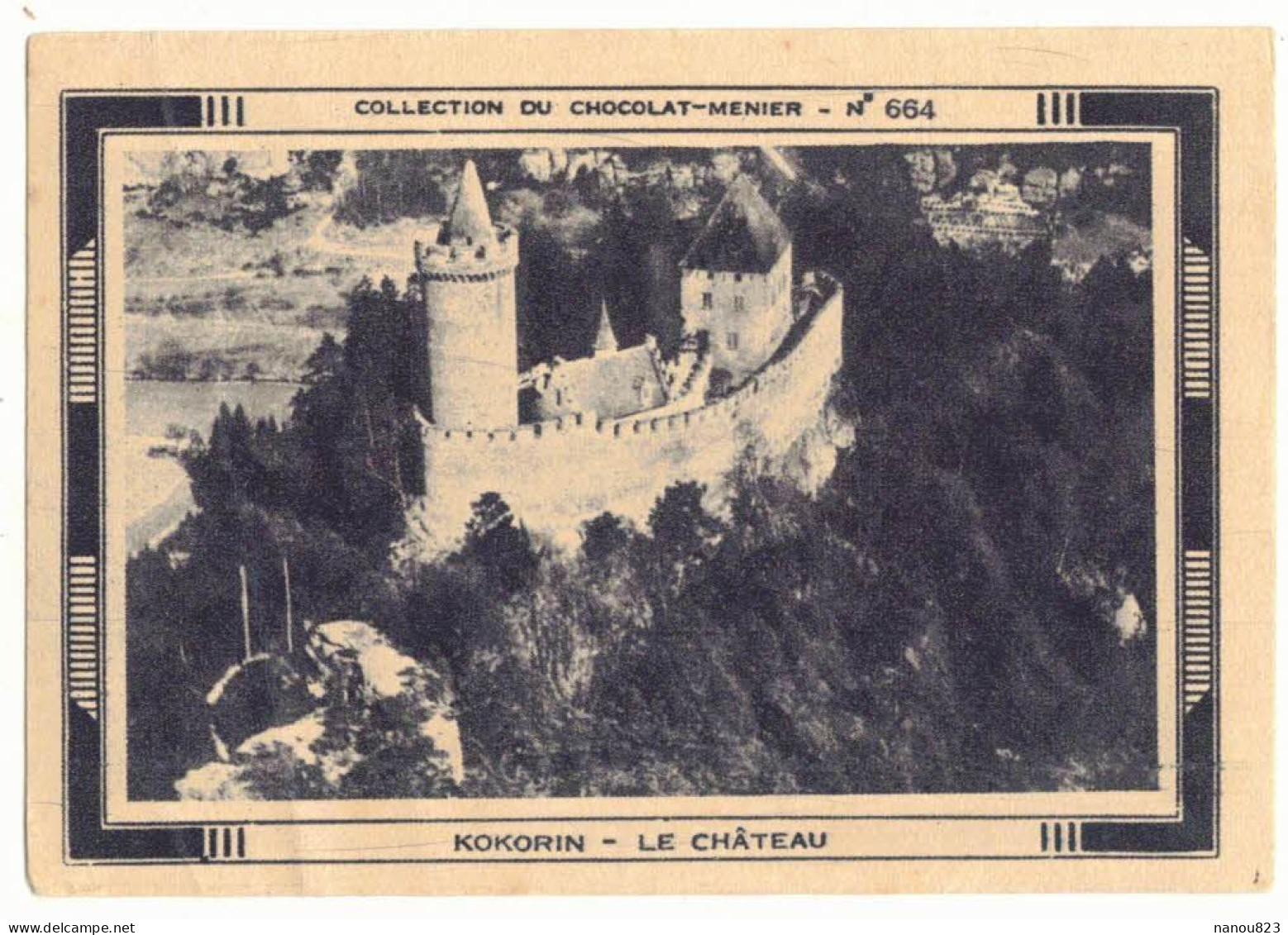 IMAGE CHROMO CHOCOLAT MENIER N° 664 TCHEQUIE KOKORIN LE CHÂTEAU DE BOHÊME CASTLE REPUBLIQUE TCHEQUE FORTERESSE - Menier