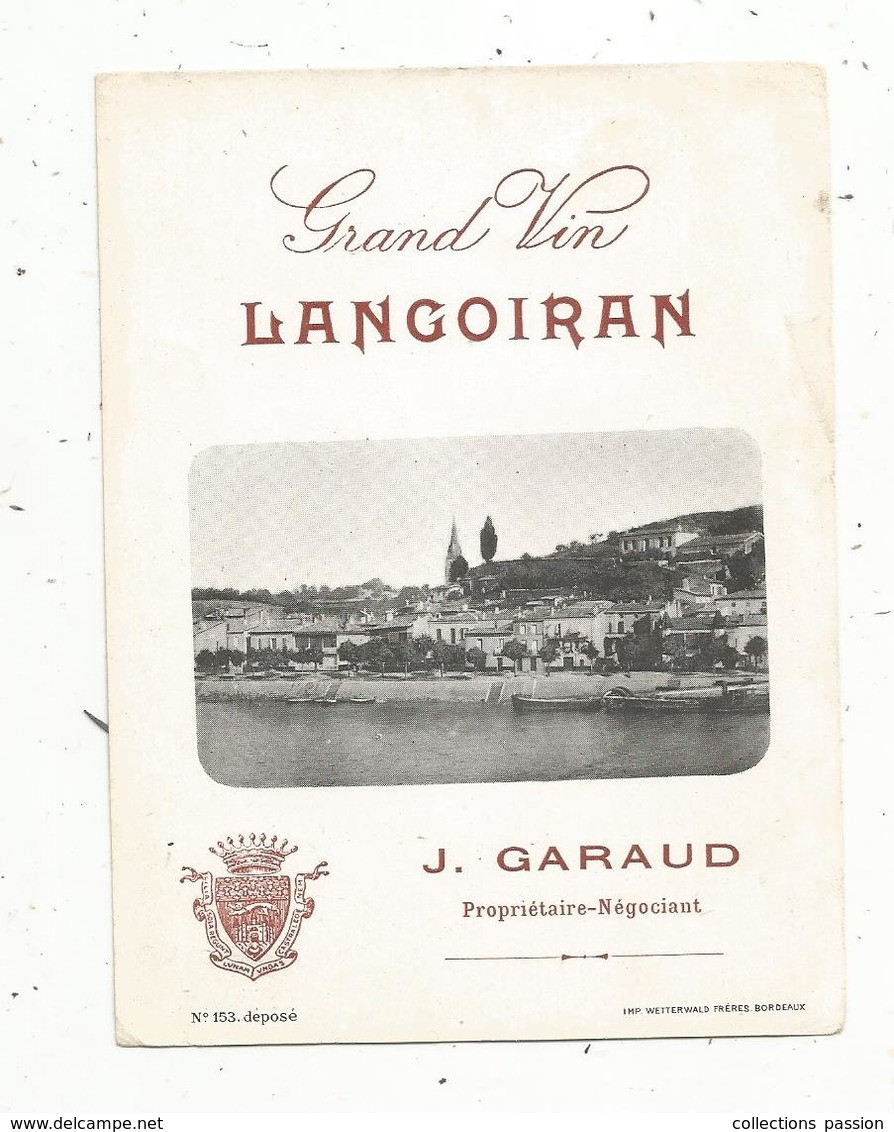 étiquette,vin De Bordeaux , Grand Vin ,LANGOIRAN , J. Garaud - Bordeaux