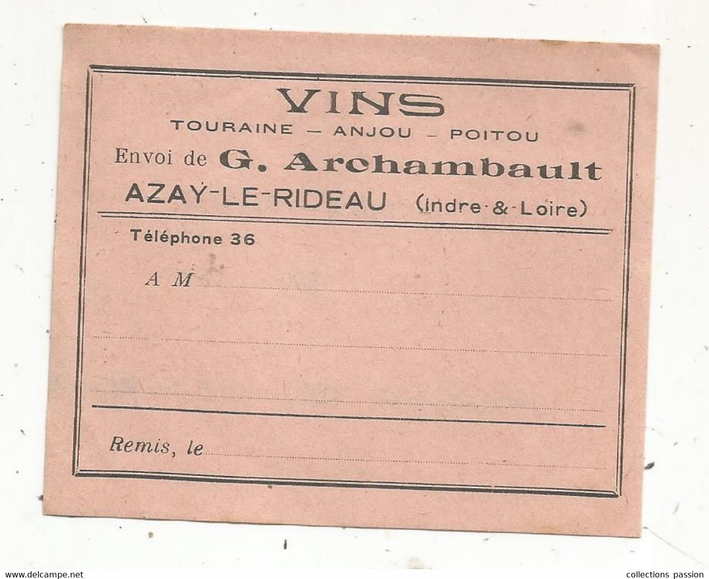 étiquette De Transport , VINS , TOURAINE, ANJOU ,POITOU, G. Archambault ,Azay Le Rideau ,Indre & Loire , 2 Scans - Other & Unclassified