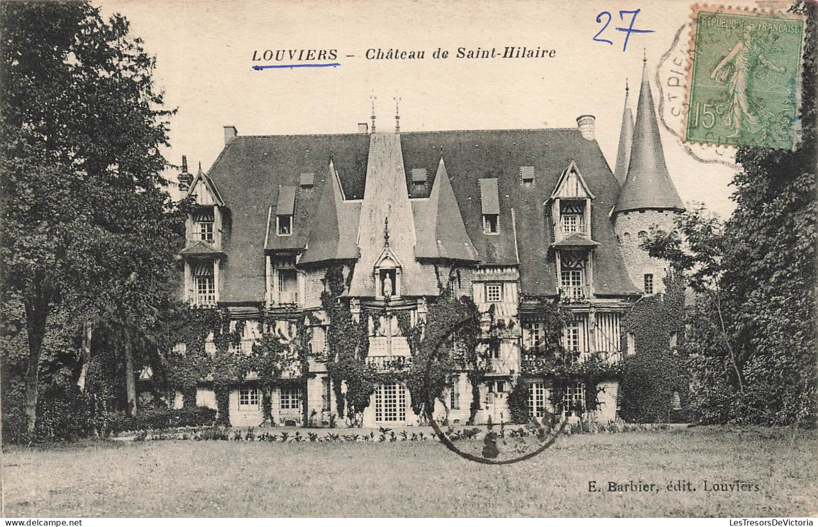 FRANCE - Louviers - Vue Générale Du Château De Saint Hilaire - Vue De De L'extérieur Du Château - Carte Postale Ancienne - Louviers