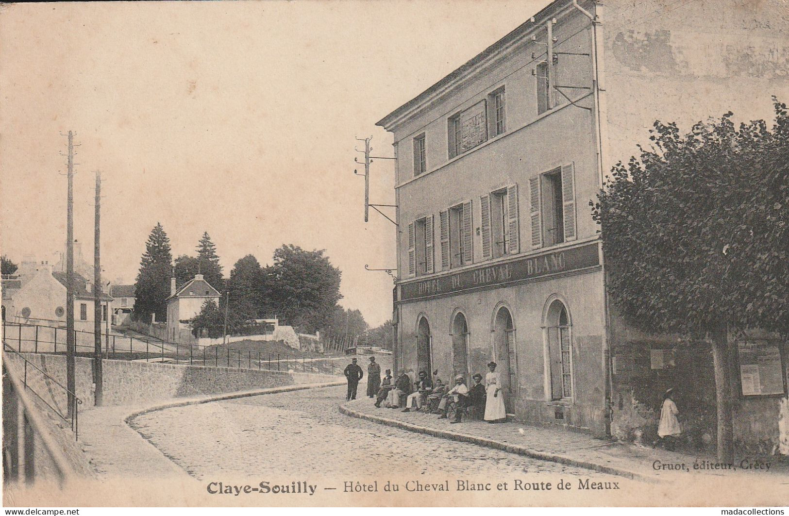 Claye Souilly (77 - Seine Et Marne ) Hôtel Du Cheval Blanc Et Route De Meaux - Claye Souilly