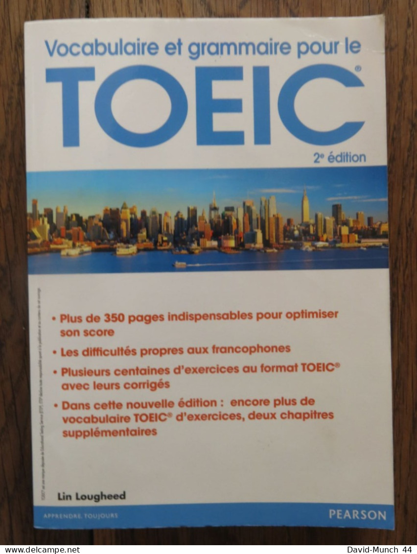 Vocabulaire Et Grammaire Pour Le TOEIC 2e édition De Lin Lougheed. Pearson. 2014 - 18+ Years Old