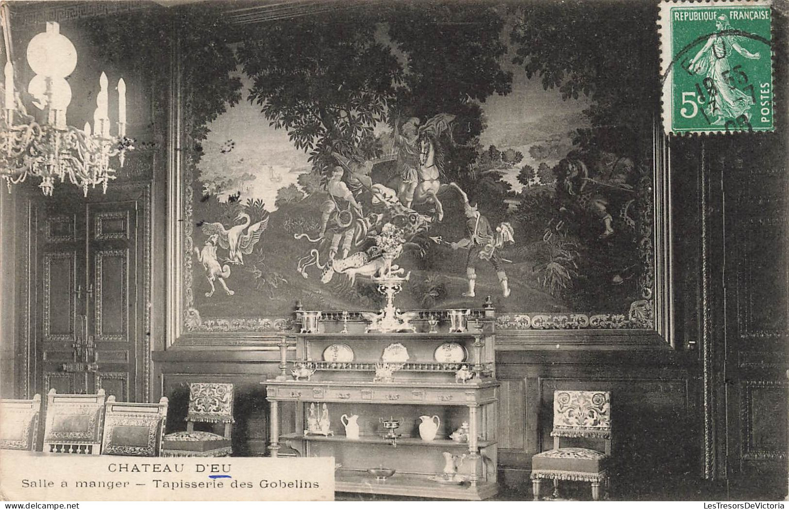 FRANCE - Château D'eu - Salle à Manger - Tapisserie Des Gobelins - Carte Postale Ancienne - Eu