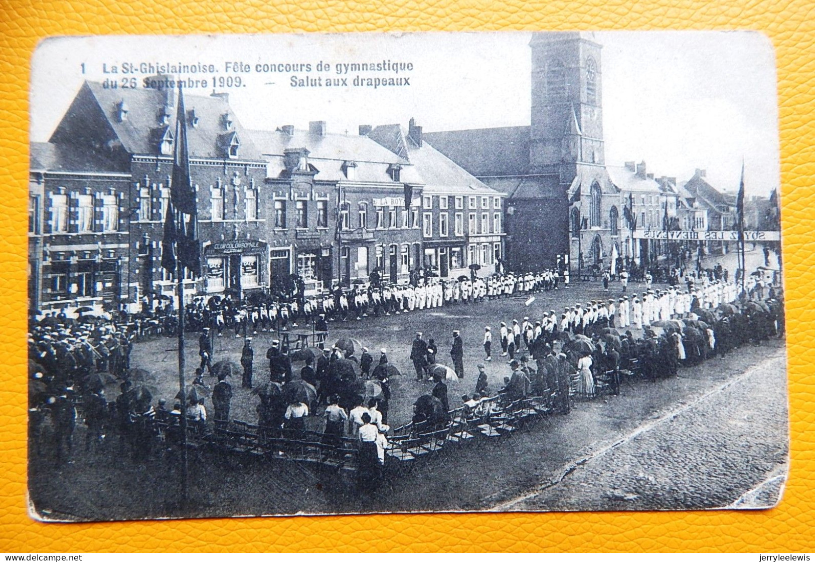 SAINT-GHISLAIN  - La St-Ghislainoise - Fête Concours De Gymnastique Du 26 Septembre 1909 - Salut Aux Drapeaux - Saint-Ghislain