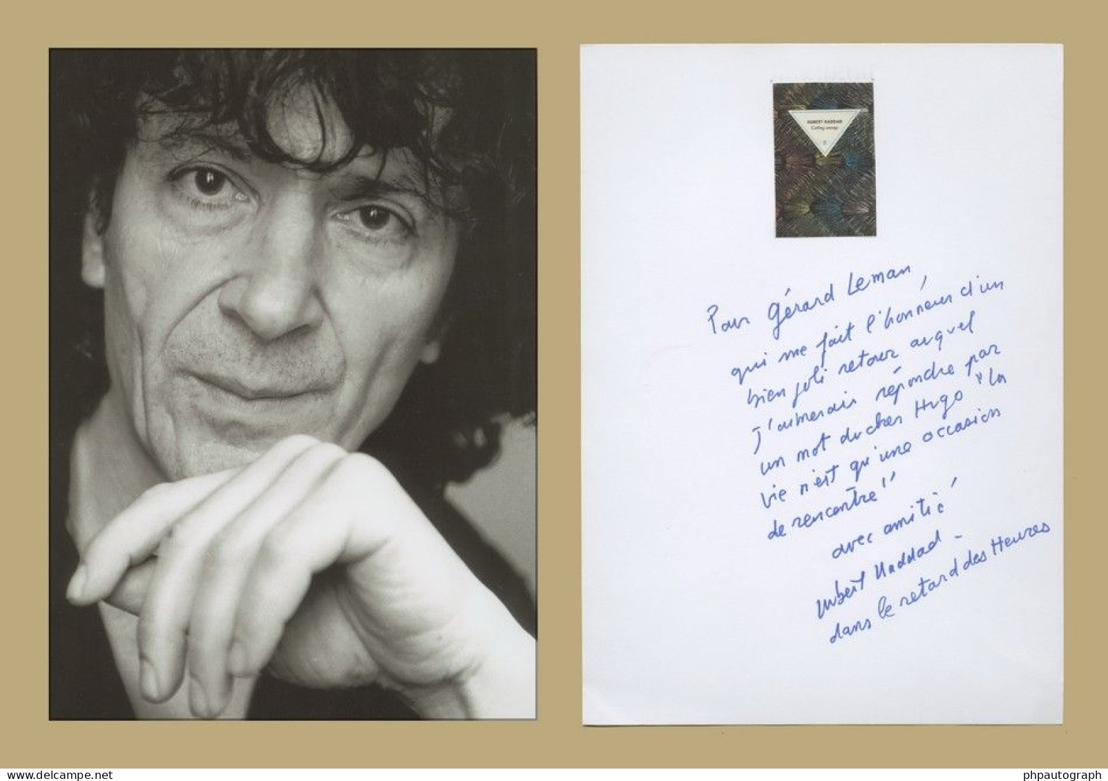 Hubert Haddad - Écrivain Tunisien - Citation Autographe Signée + Photo - Schriftsteller