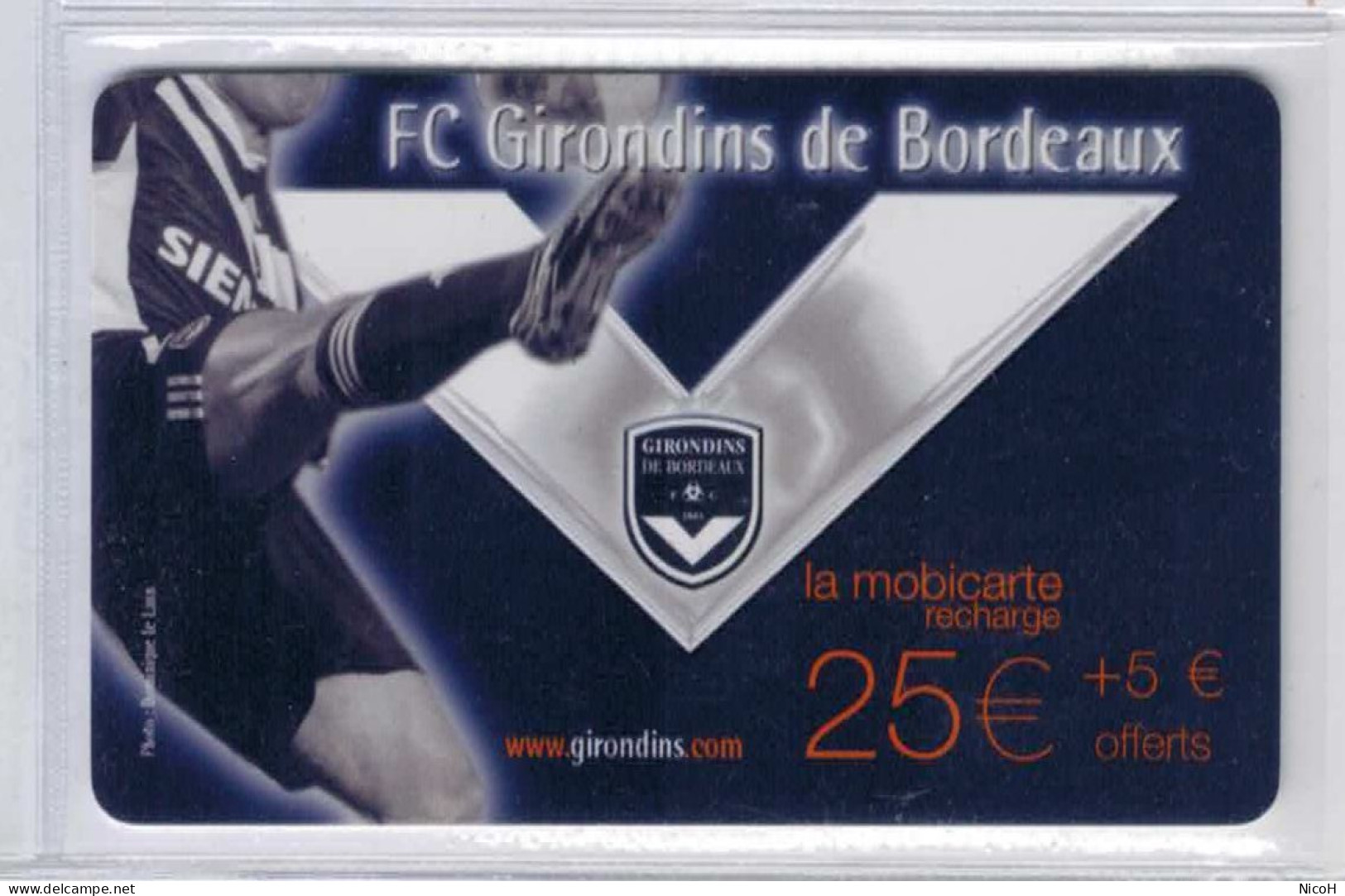 FC Girondins De Bordeaux - Voir Scans - (A1807) - Mobicartes (recharges)
