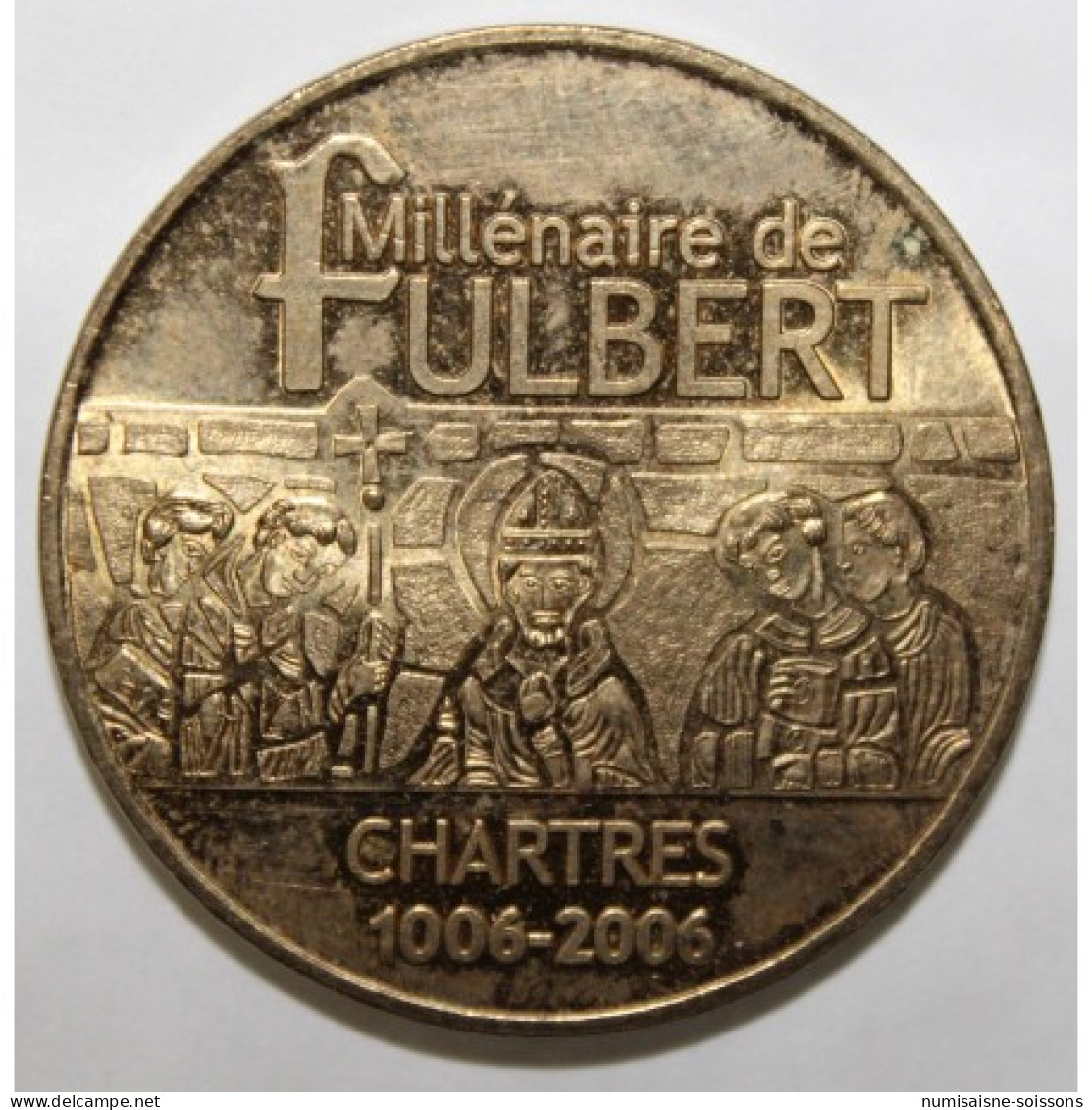 28 - CHARTRES - MILLÉNAIRE DE FULBERT - 1006 - MDP - 2006 - 2006