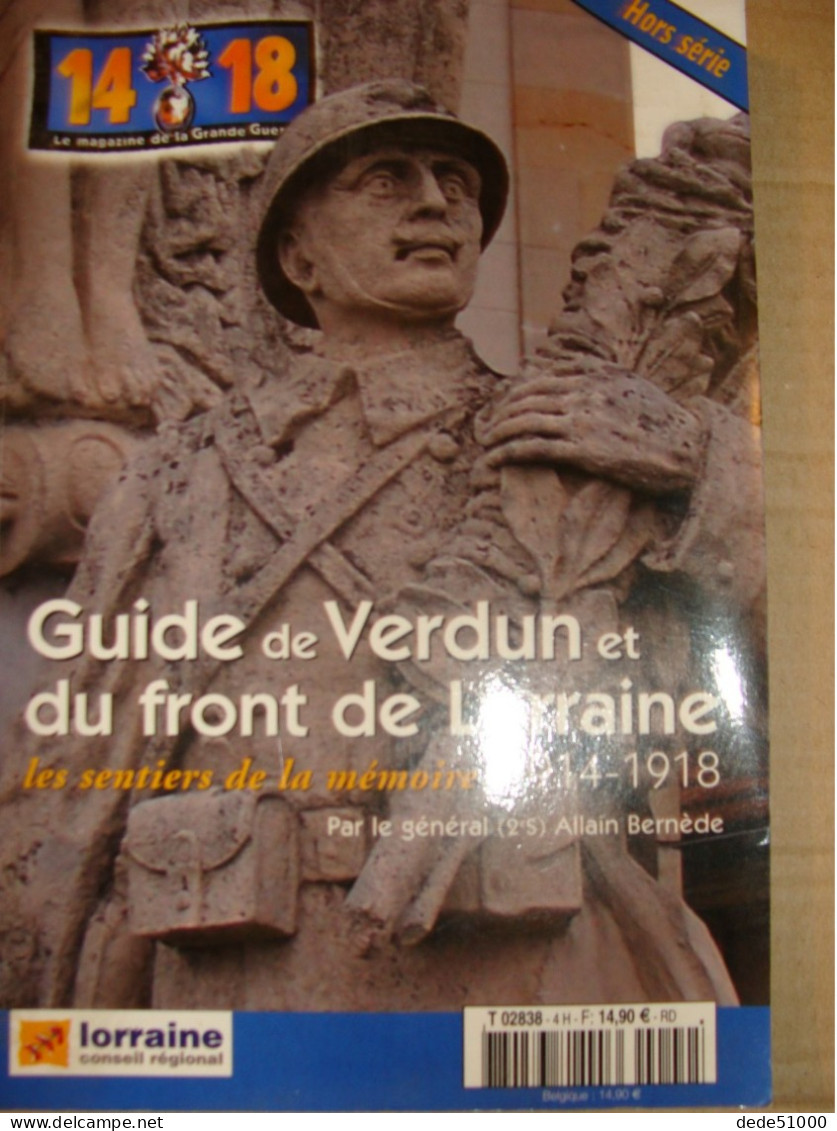 Guide De VERDUN Et Du Front De Lorraine - Hors Série Le Magazine De La Grande Guerre 14 -18 - Oorlog 1914-18