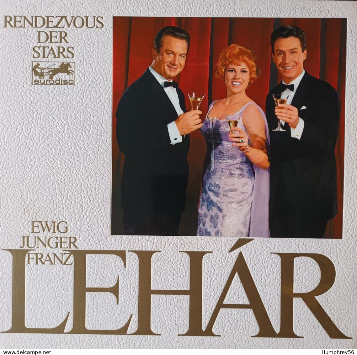 Peter ALEXANDER, Sylvia GESZTY, Renate HOLM, Rudolf SCHOCK, Margit SCHRAMM & Fritz WUNDERLICH - Ewig Jünger Franz Lehar - Opéra & Opérette