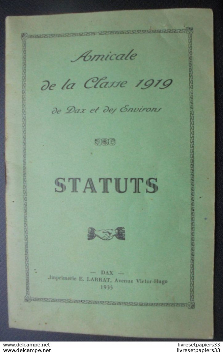 Amicale De La Classe 1919 De Dax Et Ses Environs Status - Aquitaine