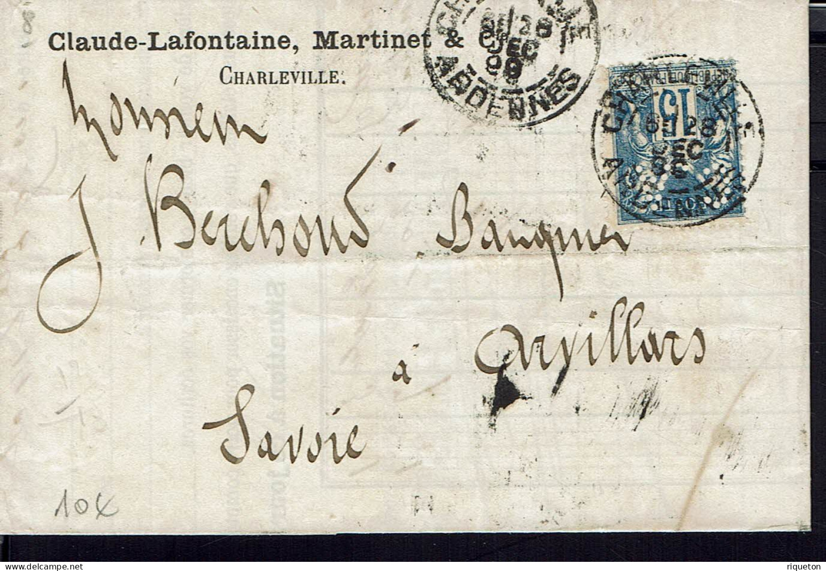 Claude-Lafontaine, Martinet & Cie à Charleville. Sage 15 C. Perforé CA Sur Facture Du 28-12-1899, Pour Arvillard. B/TB. - Cartas & Documentos