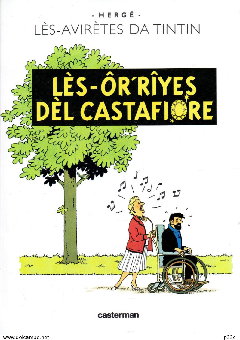 Hergé : Les Bijoux De La Castafiore En Wallon De Charleroi (Les-ôr'rîyes Dèl Castafiore) - Comics & Manga (andere Sprachen)