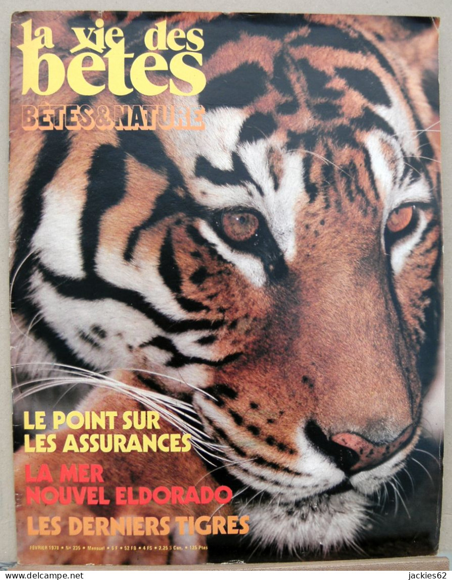 235/ LA VIE DES BETES / BETES ET NATURE N° 235 Du 2/1978 Voir Sommaire - Animales